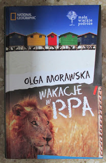 Takie książki - Taka Troche o książkach czyli.. : Olga Morawska - Wakacje w RPA