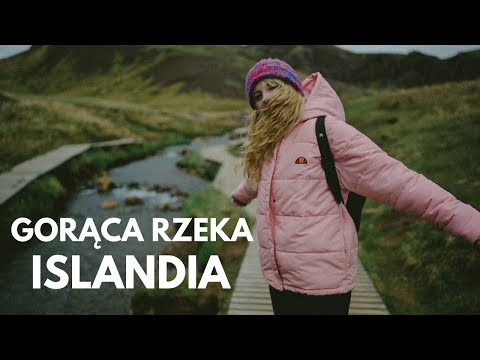 Gorąca Rzeka ISLANDIA Reykjadalur | Czy ona naprawdę istnieje?