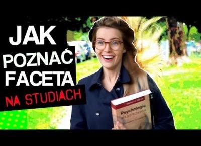 Jak POZNAĆ faceta W SZKOLE? | Anna Szlęzak