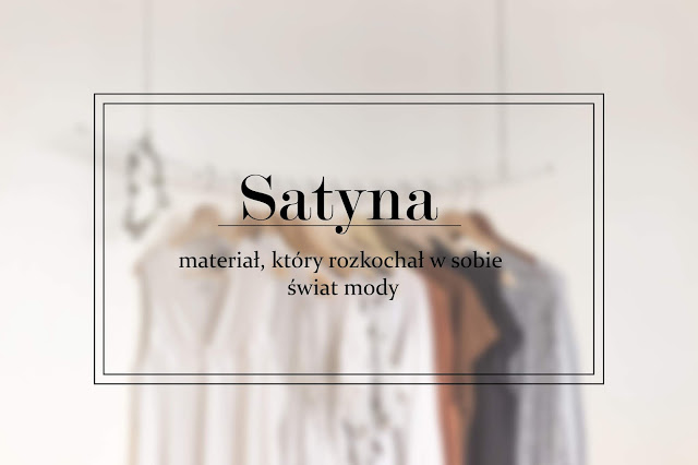 Satyna - materiał, który rozkochał w sobie świat mody - Book Written Rose