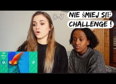 NIE ŚMIEJ SIĘ CHALLENGE !