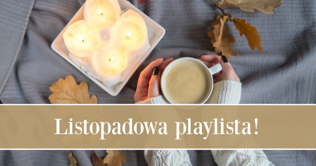 Listopadowa playlista