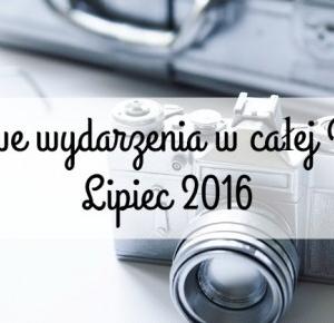 Jak ukraść księżyc?: Darmowe wydarzenia w całej Polsce - lipiec 2016