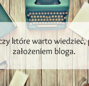 Yovita: 5 rzeczy które warto wiedzieć, przed założeniem bloga