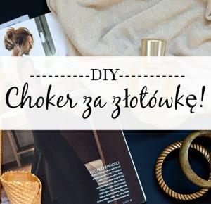 Diy: Choker za złotówkę!