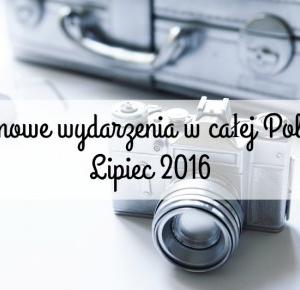 Jak ukraść księżyc?: Darmowe wydarzenia w całej Polsce - lipiec 2016