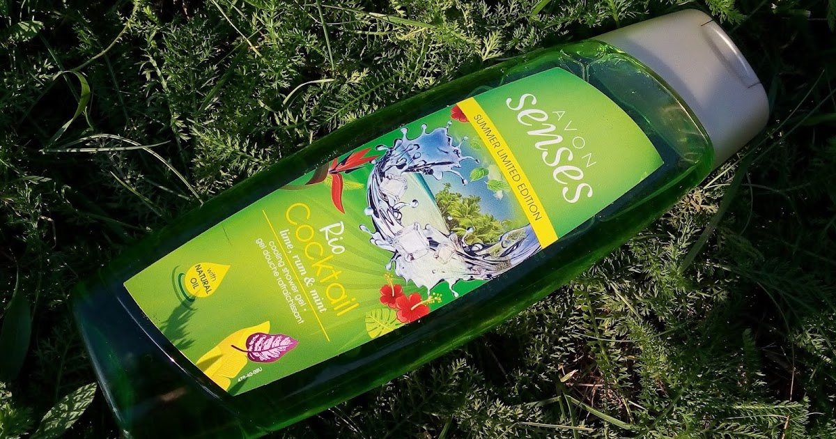 Z mojej strony lustra: Orzeźwiający żel pod prysznic Avon Senses Rio Cocktail (limonka, rum i mięta)