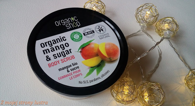 Organic Shop peeling do ciała Mango z Kenii | Z mojej strony lustra - blog kosmetyczny