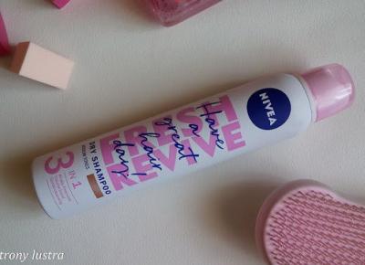 Nivea Suchy szampon dla szatynek Fresh Revive | Z mojej strony lustra - blog kosmetyczny