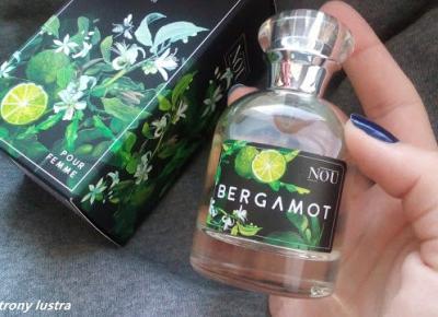 Woda perfumowana NOU Bergamot | Z mojej strony lustra - blog kosmetyczny