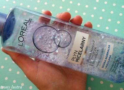 L'Oreal Skin Expert płyn micelarny do skóry normalnej i mieszanej | Z mojej strony lustra - blog kosmetyczny