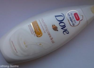 Żel pod prysznic Dove Odżywcza Pielęgnacja z Marokańskim Olejkiem Arganowym | Z mojej strony lustra - blog kosmetyczny