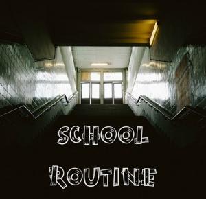 School Routine. - friday