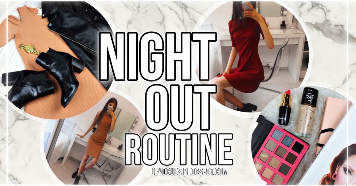 LEVOGUES: NIGHT OUT ROUTINE-OGARNIJ SIĘ W 20 MINUT