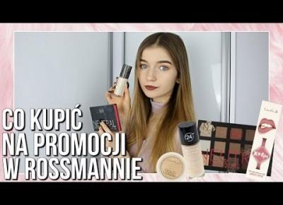 CO KUPIĆ NA PROMOCJI W ROSSMANNIE? DROGERYJNE TANIE HITY KOSMETYCZNE!