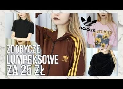 LUMPEKSOWE ZDOBYCZE ZA 25 ZŁ | HAUL LUMPEKSOWY MIERZYMY