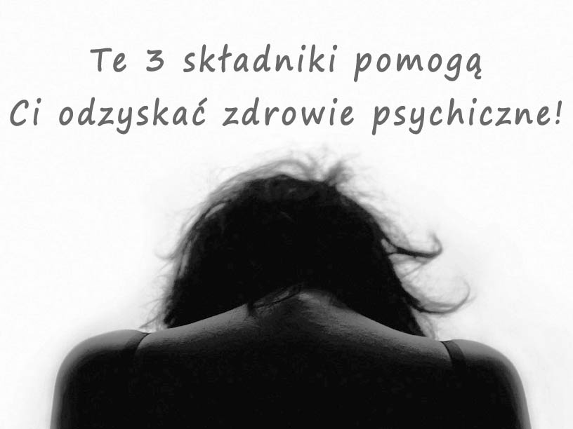 Twoje zdrowie psychiczne szwankuje? Tych 3 składników odżywczych Ci brakuje! - Rytmy Natury