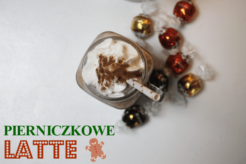 Agnieszka Czech: DOMOWE PIERNICZKOWE LATTE