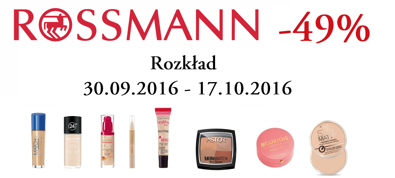 Promocja -49% Rossmann - ROZKŁAD 30.09.2016-17.10.2016 - Aleksandra Ciszewska