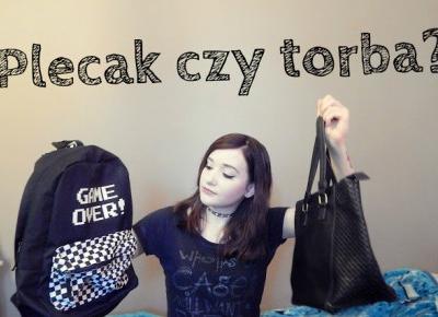 My school time #2  Plecak czy torba? | Amastria