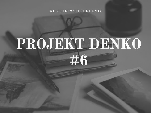 PROJEKT DENKO #6 - Alice in wonderland