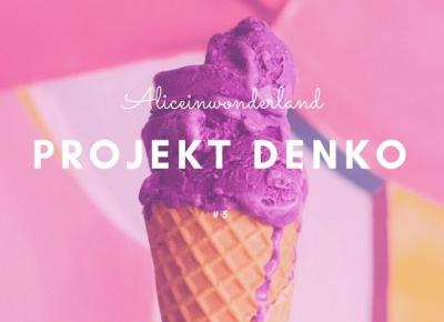 PROJEKT DENKO #5 