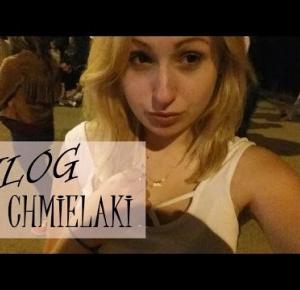 • VLOG: CHMIELAKI •