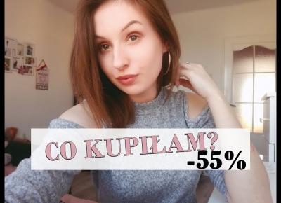 CO KUPIŁAM | -55% w ROSSMANNIE