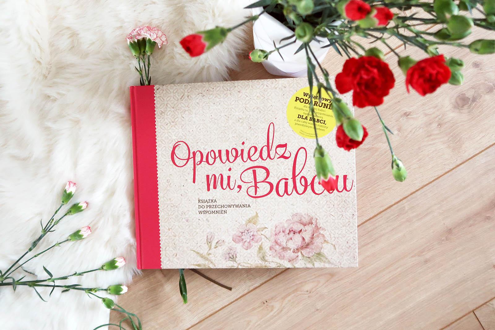 Sentymentalny prezent na Dzień Babci? Opowiedz mi Babciu... - XaviLove