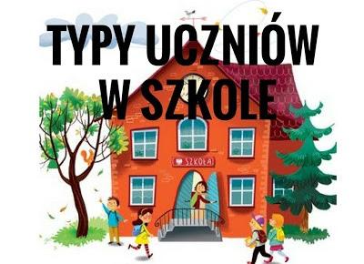 Agrafka : Typy uczniów w szkole