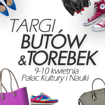 Konkurs: Wygraj bilety na Targi Butów i Torebek! - ModaiJa