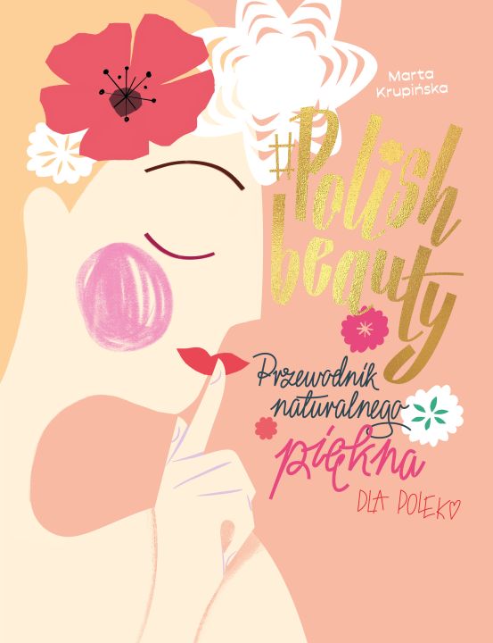 Konkurs: #Polish beauty. Przewodnik naturalnego piękna dla Polek