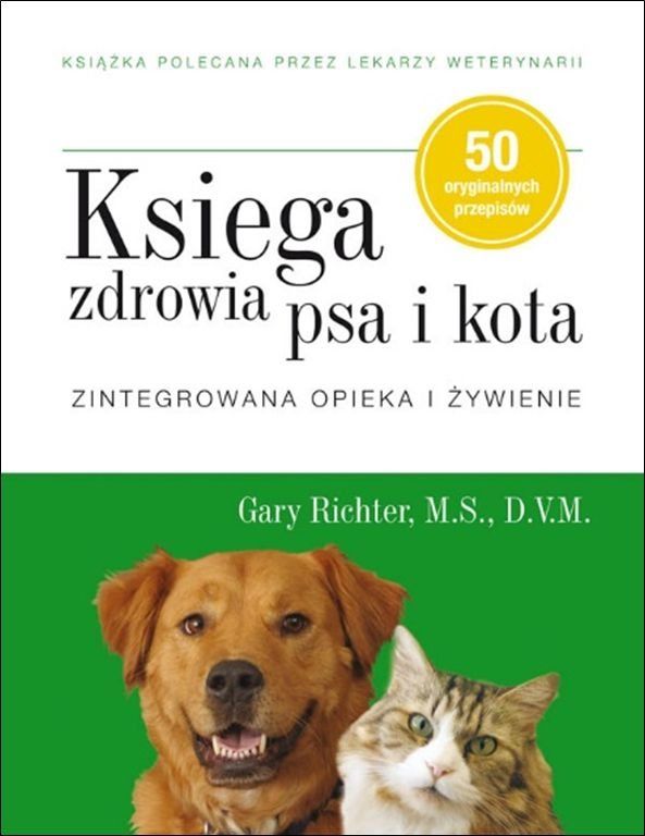 Księga zdrowia psa i kota - Tę książkę musisz mieć na swojej półce!