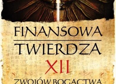 Finansowa twierdza - jak stworzyć silne fundamenty przyszłości