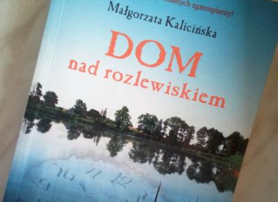 dom nad rozlewiskiem