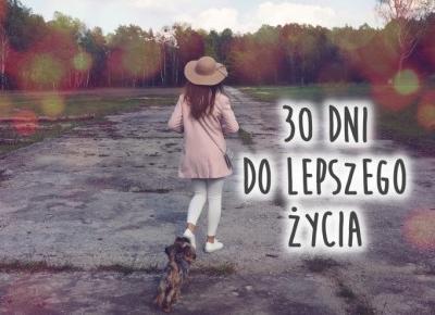 30 dni do lepszego życia - ćwiczenie jeden - MÓZG | Aniamaluje - blog o życiu po swojemu