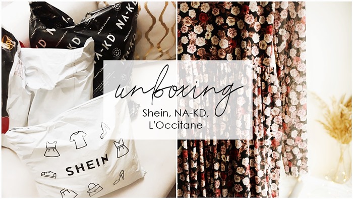 unboxing / Shein, NA-KD, L'Occitane - Ankyls