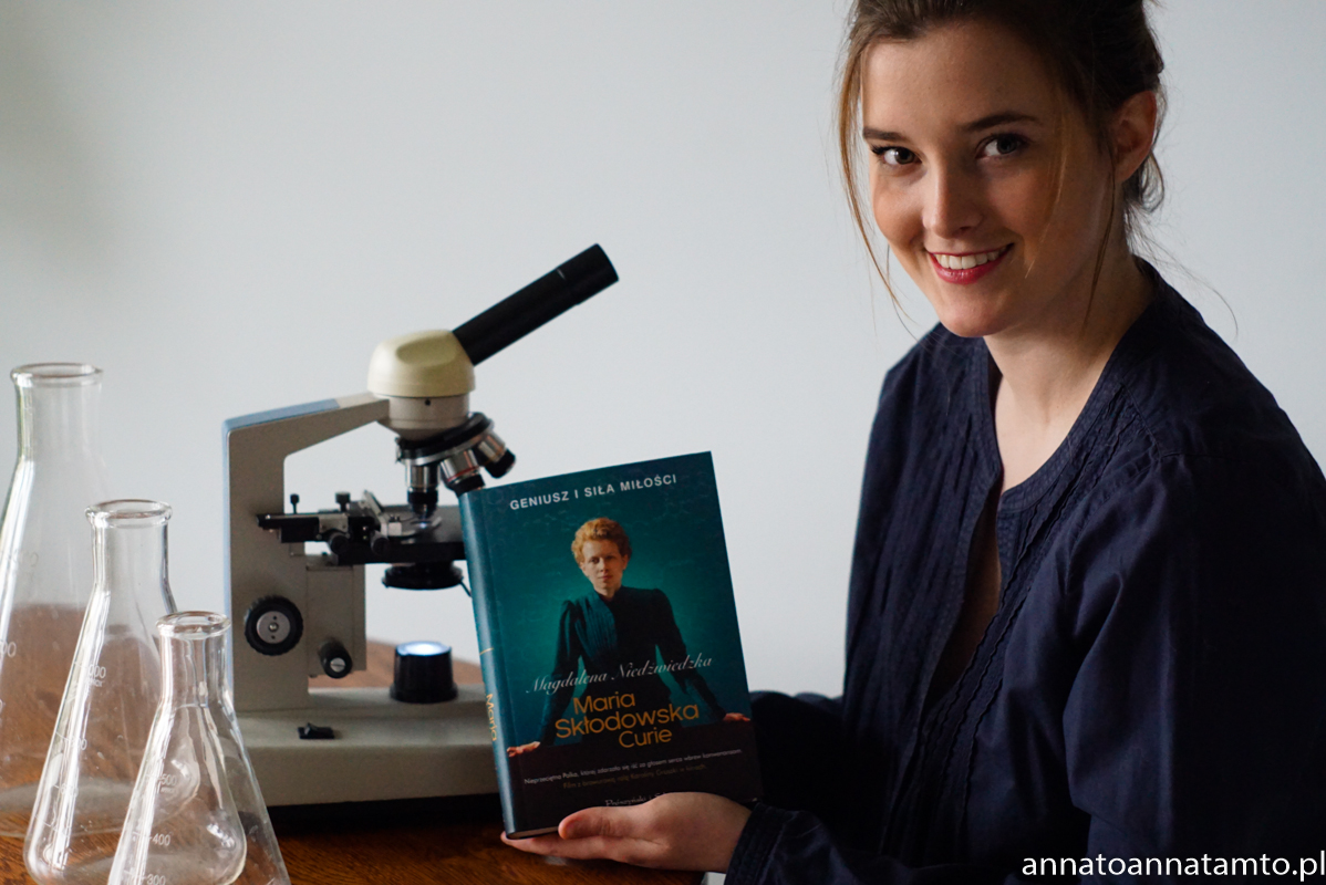 Niezepsuta przez sławę – Maria Skłodowska Curie-annatoannatamto.pl