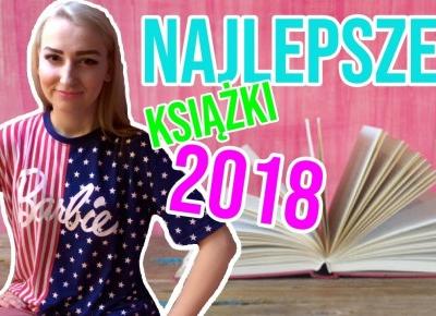 NAJLEPSZE KSIĄŻKI 2018 💖