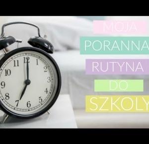 MOJA PORANNA RUTYNA DO SZKOŁY -OCZEKIWANIA VS RZECZYWISTOSC