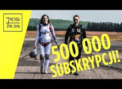 Świętujemy 500 000 SUBSKRYPCJI!