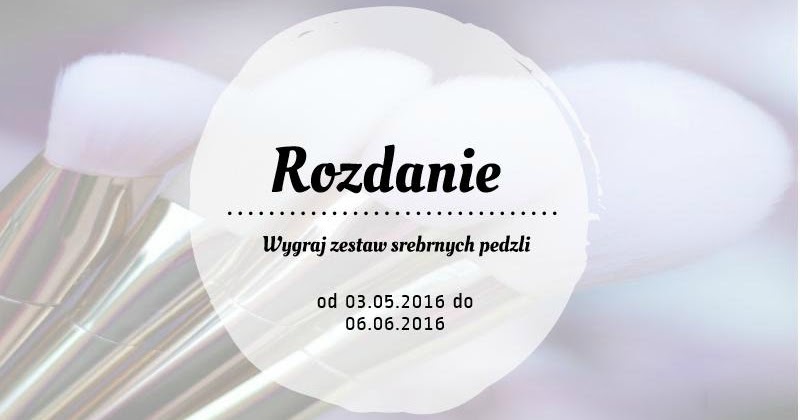 Avida Dollars Blog: ROZDANIE! WYGRAJ ZESTAW 7 SREBRNYCH PĘDZLI DO MAKIJAŻU TWARZY I OCZU