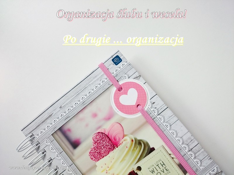 Organizacja ślubu i wesela- po drugie organizacja