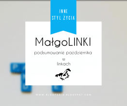 Blonparia: MałgoLINKI - podsumowanie października