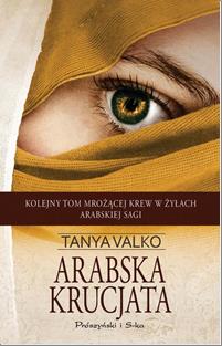 Arabska Krucjata - Tanya Valko | Books My Love