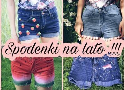 Spodenki na lato !!! DIY