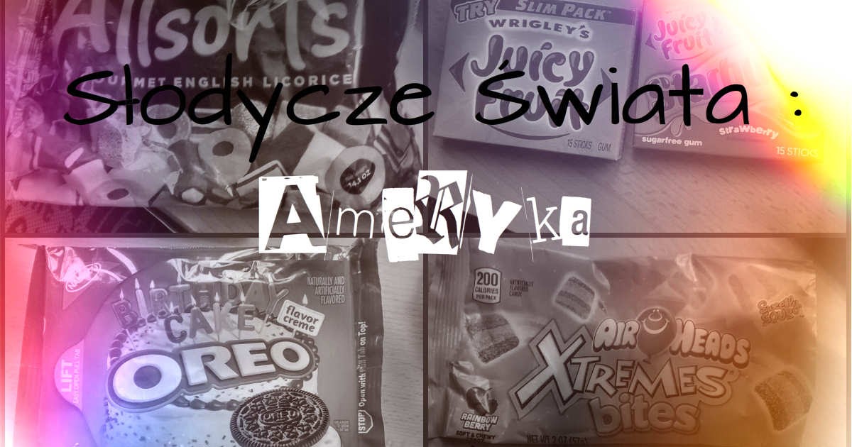 Hidden Vanilla: NOWOŚĆ ! Słodycze świata #1 : Ameryka 