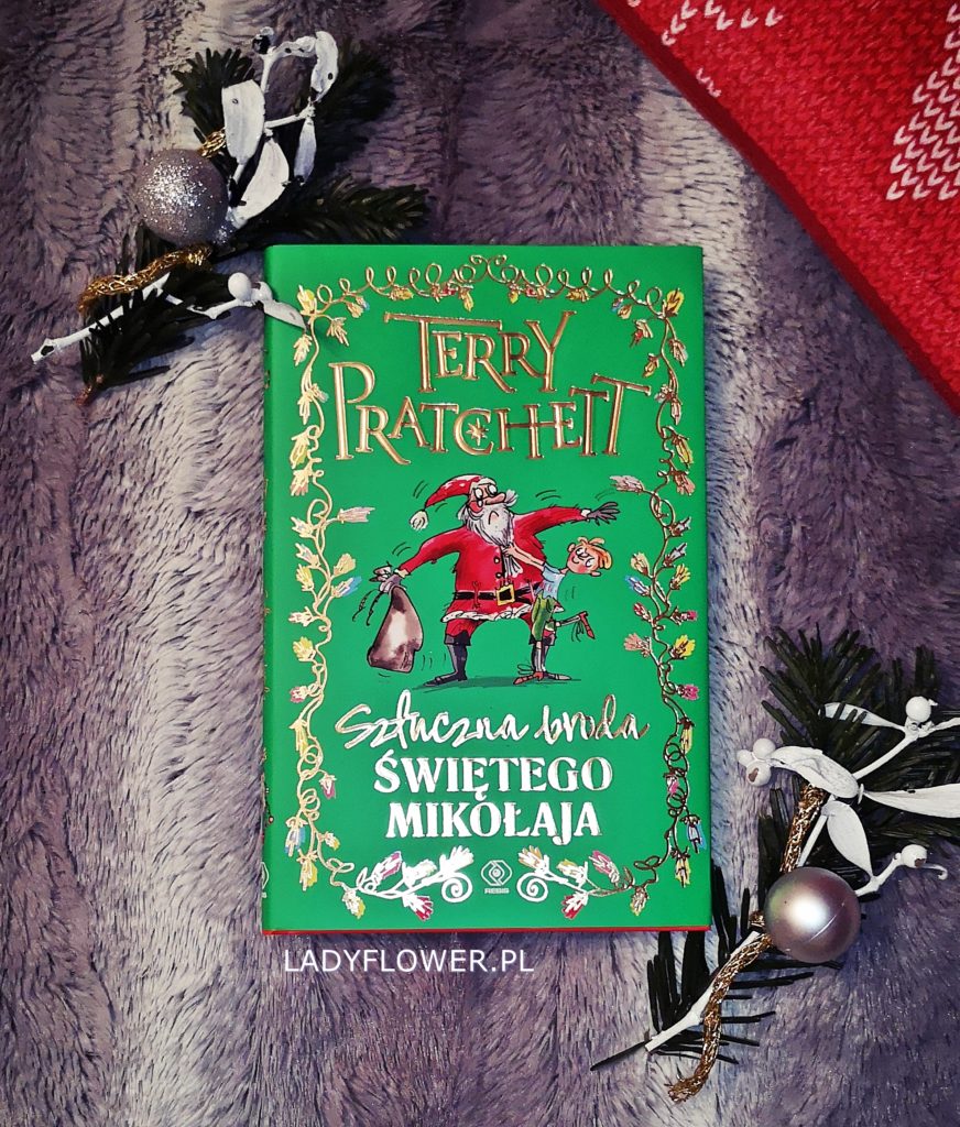 Kącik czytelniczy: „Sztuczna broda Świętego Mikołaja” Terry Pratchett. – Ladyflower.pl
