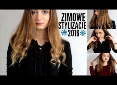 3 PROSTE STYLIZACJE | WINTER EDITION