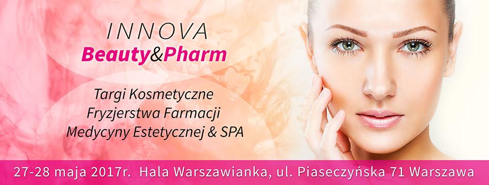 Wybierz się na II targi Innova Beauty&Pharm  | Chanceleee